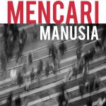 Buku Aku Mencari Manusia