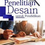 Buku Dasar-Dasar Penelitian Desain Untuk Pendidikan