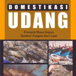 Buku Domestikasi Udang: Prospek Masa Depan Sumber Pangan Dari Laut