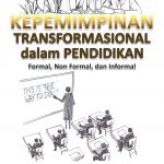 Buku Kepemimpinan Transformasional dalam Pendidikan (Formal, Non Formal, dan Informal)