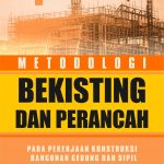 Buku Metodologi Bekisting dan Perancah Pada Pekerjaan Konstruksi Bangunan Gedung dan Sipil
