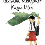 Novel Perjuangan Hidupku Laksana Mengukir Kayu Ulin