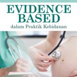 Buku Evidence Based Dalam Praktik Kebidanan