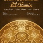 Buku Islam Rahmatan Lil’alamin: Antologi Puisi Guru Dan Siswa
