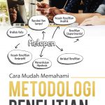 Buku Cara Mudah Memahami Metodologi Penelitian