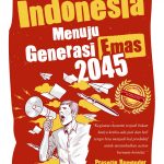 Buku Gelora Membangun Indonesia Menuju Generasi Emas 2045