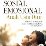 Buku Perkembangan Sosial Emosional Anak Usia Dini