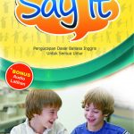 Buku Say It Basic Pronounciation: Melatih Pengucapan Bahasa Inggris dari Dasar - Dilengkapi CD