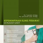 Buku Kepemimpinan Klinis Perawat Di Rumah Sakit