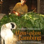 Buku Panduan Pelaksanaan Akon-Akon Kambing Bagi Warga Retardasi Mental Sidowayah Sidoharjo Jambon Ponorogo