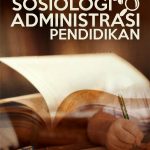 Buku Sosiologi Administrasi Pendidikan
