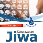Buku Ajar Keperawatan Jiwa Berbasis Teori, Bukti dan Riset