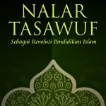 Buku Nalar Tasawuf Sebagai Revolusi Pendidikan Islam
