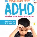 Buku Pendidikan Anak ADHD (Attention Deficit Hyperactivity Disorder)