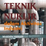 Buku Sentuhan Teknik Nuklir Dalam Aktivitas Industri