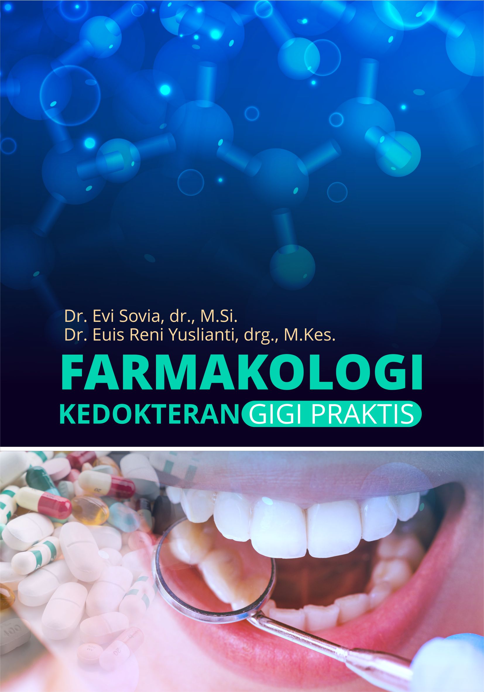 Buku teks farmakologi gigi praktis