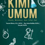 Buku Serial Modul Pembelajaran Berorientasi Nature Of Science (Nos) Kimia Umum Atom, Molekul, Dan Sifat Zat