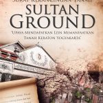 Buku Surat Kekancingan Tanah Sultan Ground “Upaya Mendapatkan Izin Memanfaatkan Tanah Keraton Yogyakarta”
