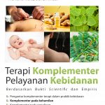 Buku Terapi Komplementer Pelayanan Kebidanan Berdasarkan Bukti Scientific Dan Empiris