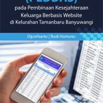 Buku Aplikasi Pencatatan Data Dasar (Peddas) Pada Pembinaan Kesejahteraan Keluarga Berbasis Website Di Kelurahan Tamanbaru Banyuwangi