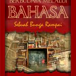 Buku Berbudaya Melalui Bahasa Sebuah Bunga Rampai