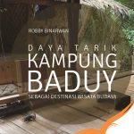 Buku Daya Tarik Kampung Baduy Sebagai Destinasi Wisata Budaya