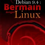 Buku Debian 9.4 : Bermain dengan Linux