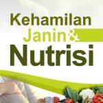 Buku Kehamilan, Janin, Dan  Nutrisi
