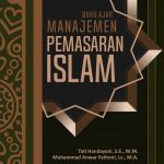 Buku Ajar Manajemen Pemasaran Islam