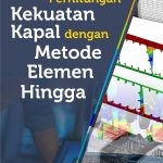 Buku Perhitungan Kekuatan Kapal Dengan Metode Elemen Hingga