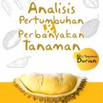 Buku Analisis Pertumbuhan dan Perbanyakan Tanaman Edisi Tanaman Durian