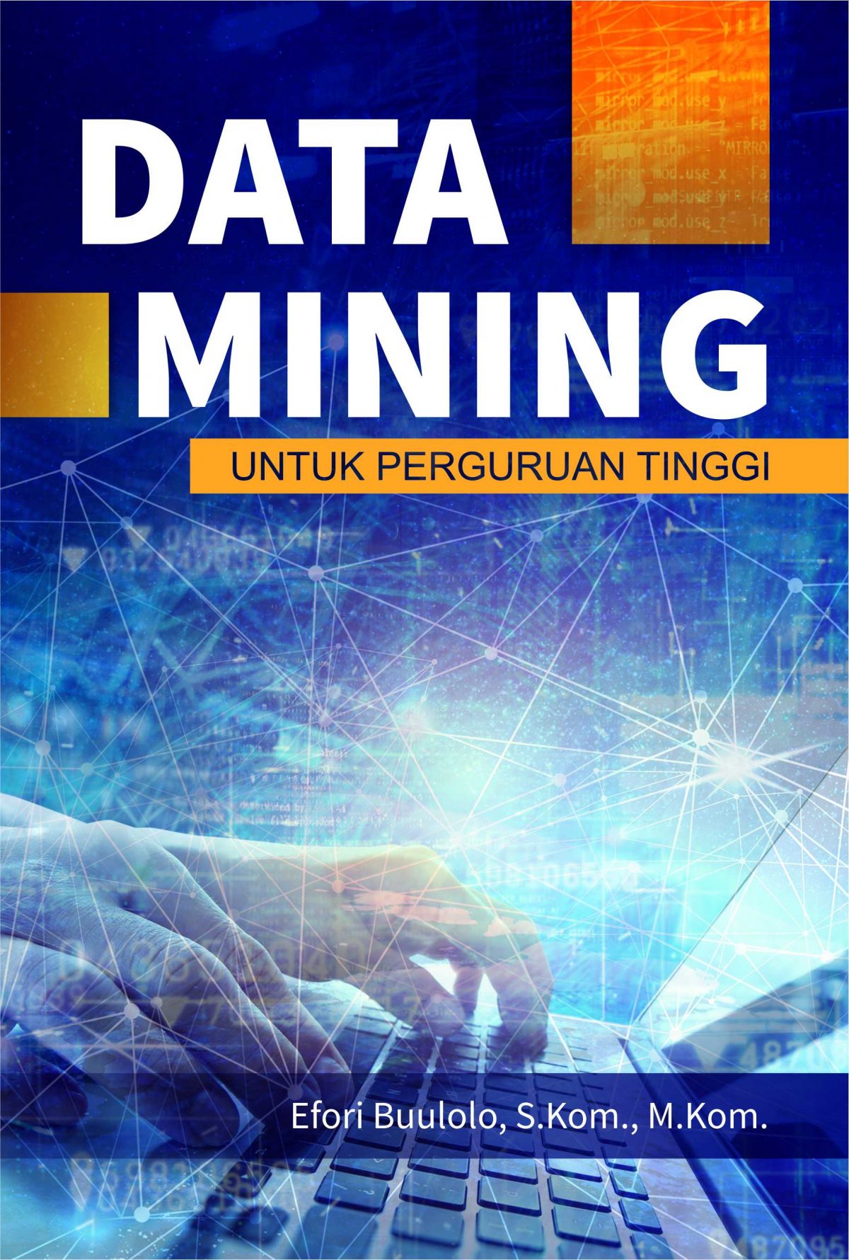 Buku Data Mining Untuk Perguruan Tinggi Penerbit Deepublish 0106