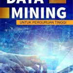 Buku Data Mining Untuk Perguruan Tinggi