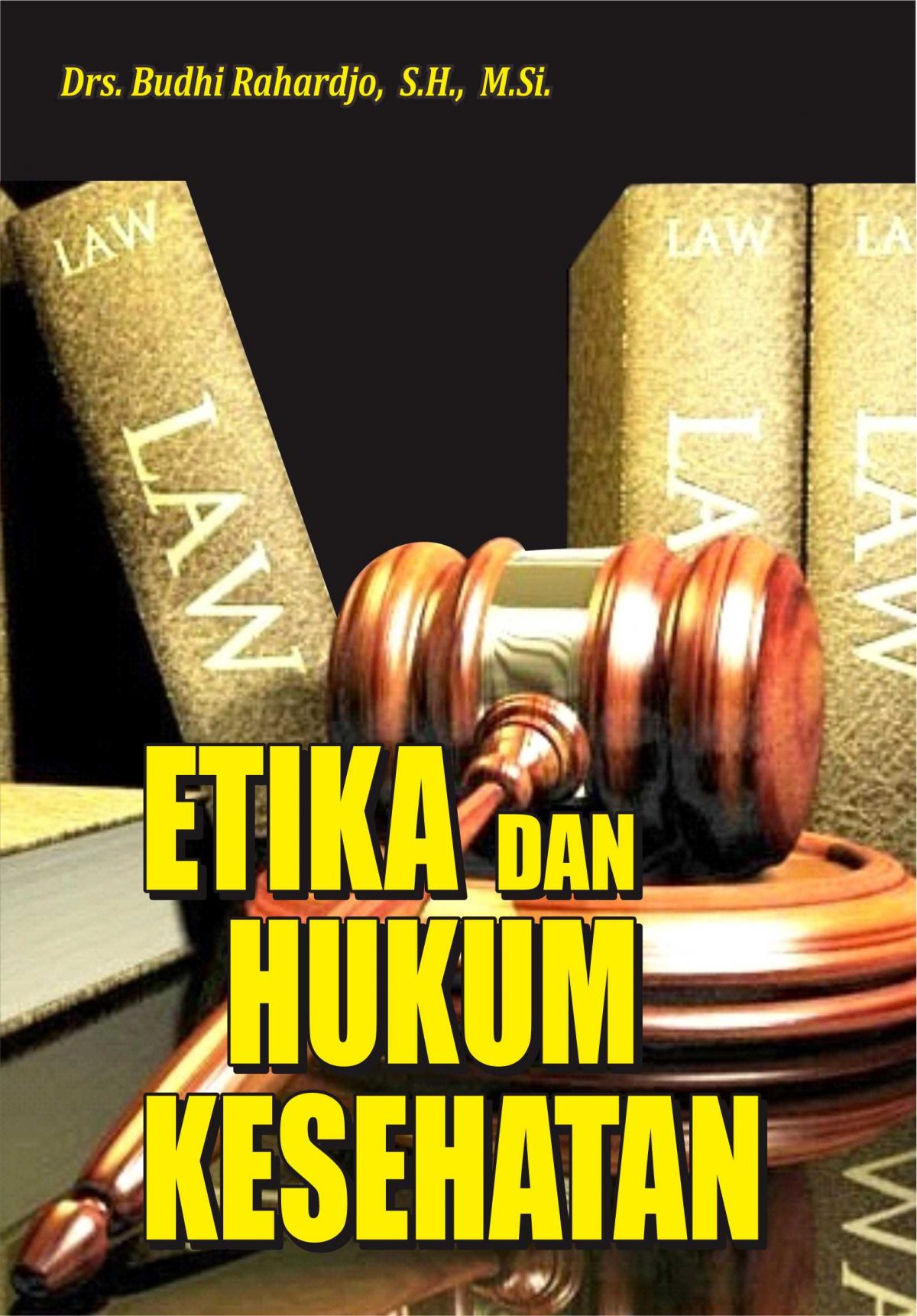 Buku Etika Dan Hukum Kesehatan Penerbit Deepublish