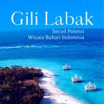 Buku Gili Labak: Secuil Potensi Wisata Bahari Indonesia