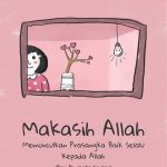 Novel Makasih Allah (Memunculkan Prasangka Baik Selalu Kepada Allah Bagi Penderita Kanker)