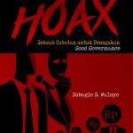 Buku Menatap Bangsa Hoax Sebuah Catatan Penegakan Good Governance