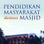 Buku Pendidikan Masyarakat Berbasis Masjid