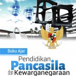 Buku Ajar Pendidikan Pancasila Dan Kewarganegaraan