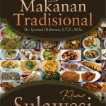 Buku Pengembangan Industri Kuliner Berbasis Makanan Tradisional Khas Sulawesi