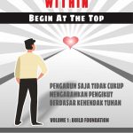 Buku Start From Within Begin At The Top Volume 1: Build Foundation