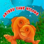 Buku Kumpulan Cerita Anak (Kumpulan Cerita Binatang) Adikku Yang Hilang