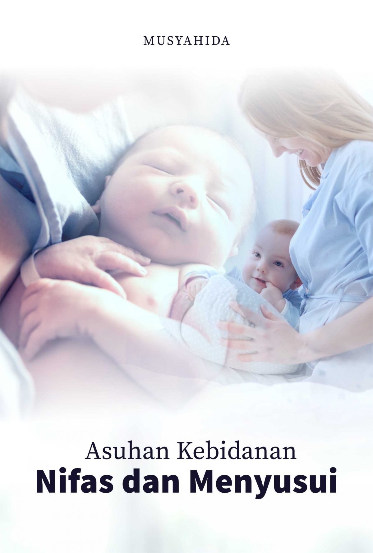 Buku Asuhan Kebidanan Nifas Dan Menyusui - Deepublish Store