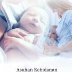 Buku Asuhan Kebidanan Nifas dan Menyusui