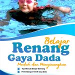 Buku Belajar Renang Gaya Dada Mudah Dan Menyenangkan