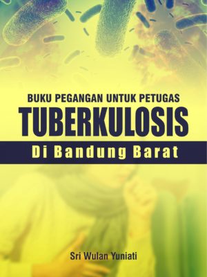 Pegangan Untuk Petugas Tuberkulosis
