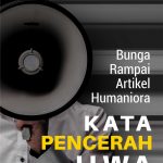 Buku Bunga Rampai Artikel Humaniora Kata Pencerah Jiwa