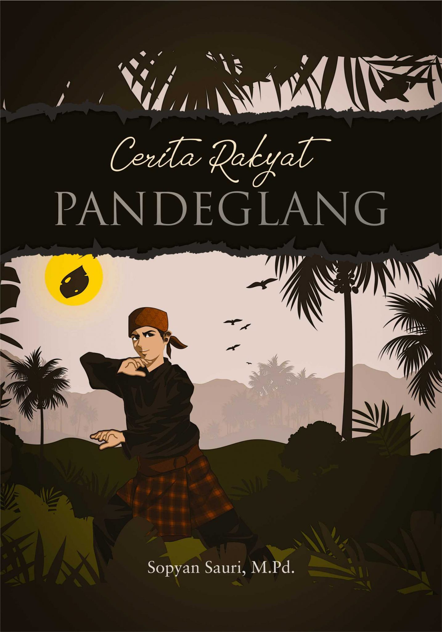 Buku Cerita Rakyat Pandeglang - Penerbit Deepublish