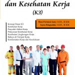 Buku Dasar Keselamatan dan Kesehatan Kerja ( K3 )