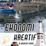 Buku Ekonomi Kreatif di Kawasan Sungai Sharing Sukses Sungai Gajah Wong sebagai Integrated Eco Tourism Berbasis Local Value